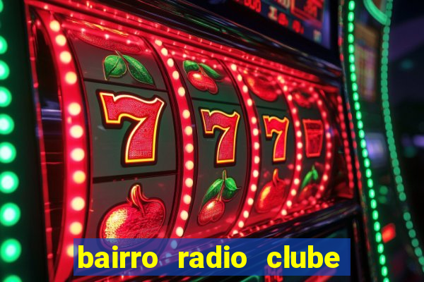 bairro radio clube em santos